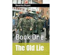 The Old Lie: Book One