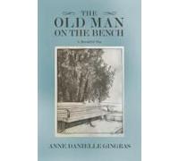 The Old Man On The Bench
