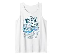 The Old Me Drowned - New Life Baptême Transformation Tee 3 Débardeur