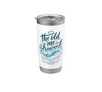 The Old Me Drowned - New Life Baptême Transformation Tee 3 Gobelet isotherme en acier inoxydable double paroi