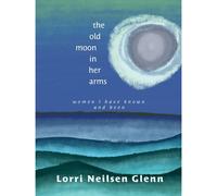 The Old Moon In Her Arms