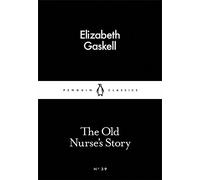 The Old Nurse's Story