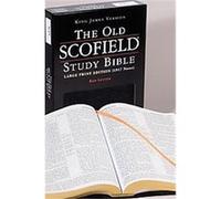 Old Scofield Study Bible-Kjv-Large Print