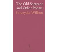 The Old Sergeant and Other Poems: Poems of war, memory, and quiet faith