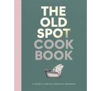 The Old Spot Cookbook