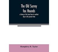 The Old Surrey Fox Hounds