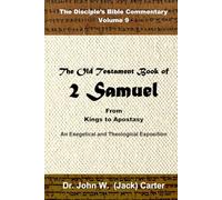 The Old Testament Book of 2 Samuel: From Kings to Apostasy