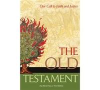 The Old Testament Our Call to Faith and Justice by Ave Maria Press Ave Maria Press (Auteur)