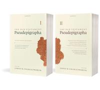 The Old Testament Pseudepigrapha by James H. Charlesworth