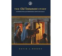 The Old Testament Story: An Introduction to and Chronological Survey of the Scriptures