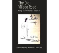 The Old Village Road: Songs of a Vietnamese American