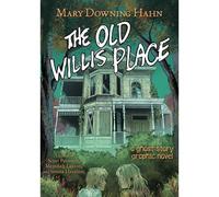 The Old Willis Place Graphic Novel