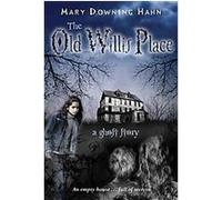 The Old Willis Place Mary Downing Hahn (Auteur)
