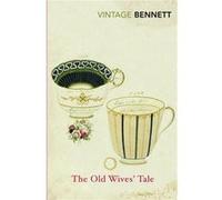The Old Wives Tale by Arnold Bennett Paperback Book Inconnu (Auteur)