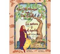 The Old Woman And The Eagle - La Señora Y El Águila