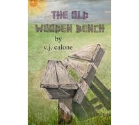 The Old Wooden Bench