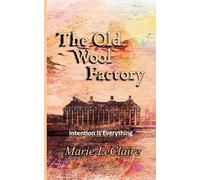 The Old Wool Factory