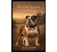 The Olde English Bulldogge