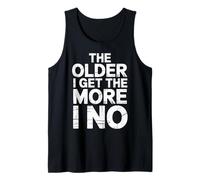 The Older I Get The More I No Aging Wisdom Joke - Débardeur