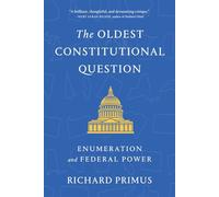 The Oldest Constitutional Question: Enumeration and Federal Power