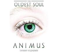 The Oldest Soul - Animus