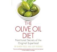 Judy Ridgway, Simon Poole – Régime huile d'olive – Secrets nutritionnels du superaliment