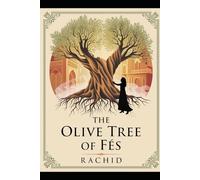 The Olive Tree of Fes