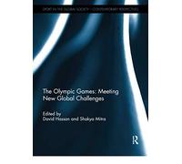 The Olympic Games: Meeting New Global Challenges