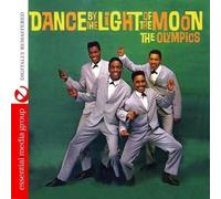The Olympics - Dance By The Light Of The Moon [Digitally Remastered]