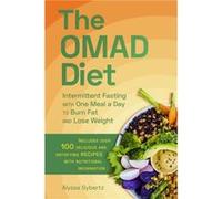 The OMAD Diet by Alyssa Sybertz Alyssa Sybertz (Auteur)