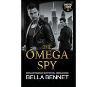 The Omega Spy: Mafia Mpreg Non Shifter MM Omegaverse