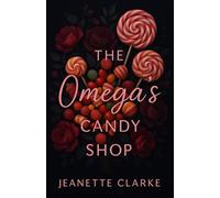 The Omega's Candy Shop
