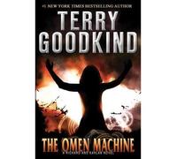 THE OMEN MACHINE(Hardcover) BY [Author]Goodkind, Terry ( Aug-2011 )