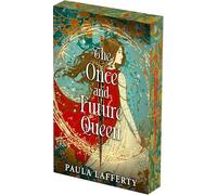 The Once and Future Queen: Deluxe Limited Edition