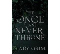 The Once and Never Throne