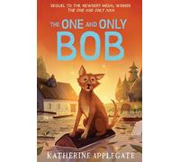The One and Only Bob – Harper Collins Publishers