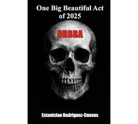 The One Big Beautiful Bill of 2025