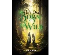The One Born Wild