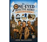 The One-Eyed Detective Agency: Backflips, Biscuits and Bedlam. Funny Stories. Gift for Holidays and Leisure Times. Easy Reading.