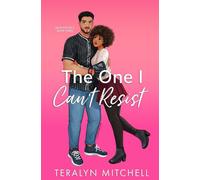 The One I Can’t Resist: A Fake Dating College Baseball Small Town Romance