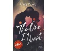 The One I Want - Fanny Myjany - Harpercollins - Poche - Roman