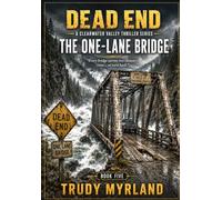 The One-Lane Bridge: Book FIve
