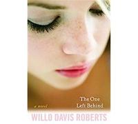 The One Left Behind Willo Davis Roberts (Auteur)