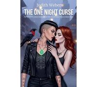 The One Night Curse: For Lovers of Lesbian Romance with Wit, Passion and a Touch of Black Magic