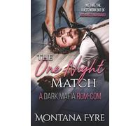 The One Night Match: A Dark Mafia Rom-Com