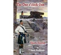 The One O'clock Gun: Short Stories