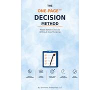 THE ONE-PAGE DECISION METHOD™