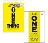 The One Thing By Gary Keller, Jay Papasan & The One Goal By Patrick Rayne 2 Books Collection Set