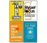 The One Thing, Hyperfocus, How to Talk to Anyone, Eat That Frog! 4 Books Collection Set