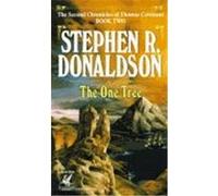 The One Tree, Donaldson, Stephen R. Second Chronicles of Thomas Covenant, Books 2. Stephen R. Donaldson (Auteur)